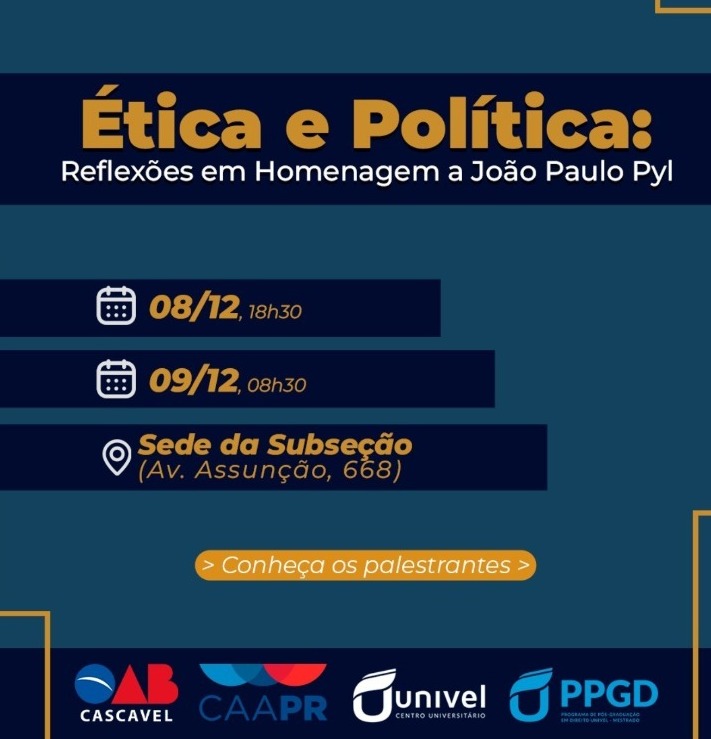 Evento sobre ética e política homenageia advogado João Paulo Pyl